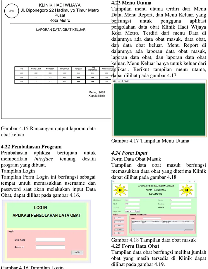 Gambar 4.15 Rancangan output laporan data  obat keluar 