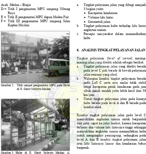 Gambar 3. Halte di Jl. Gatot Subroto Medan; A.  Berfungsi dengan baik B. Tidak berfungsi dengan baik