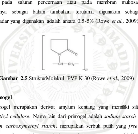 Gambar  2.5 StrukturMolekul  PVP K 30 (Rowe et al., 2009) 