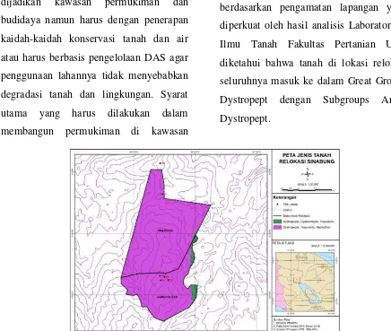 Gambar 5. Peta jenis tanah di kawasan relokasi pengungsi Sinabung (Sumber BP-DAS  Wampu Sei Ular, 2010)  