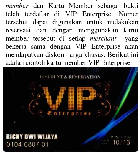 Gambar 1.Member Card VIP Enterprise Sumber: VIP Enterprise Malang 