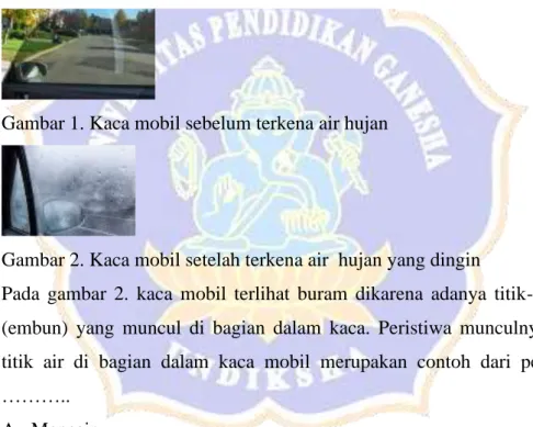 Gambar 2. Kaca mobil setelah terkena air  hujan yang dingin 