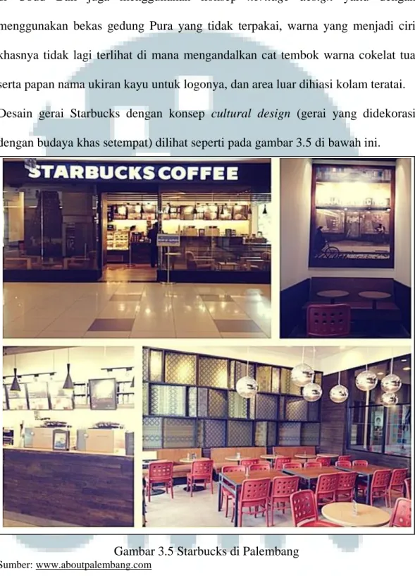 Gambar 3.5 Starbucks di Palembang 