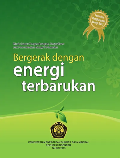 Kisah Sukses Pengembangan, Penyediaan Dan Pemanfaatan Energi Terbarukan