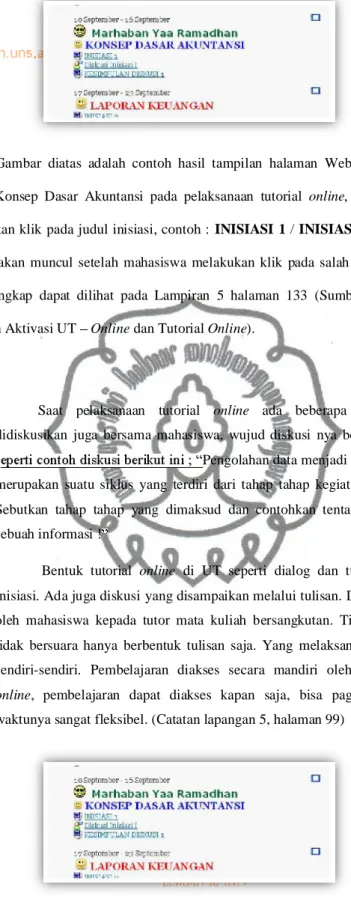 Gambar  diatas  adalah  contoh  hasil  tampilan  halaman  Web  pada  Inisiasi  mata  kuliah  Konsep  Dasar  Akuntansi  pada  pelaksanaan  tutorial  online,  caranya  mahasiswa  melakukan klik  pada  judul  inisiasi, contoh :  INISIASI  1 / INISIASI  2,  na