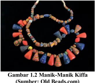 Gambar 1.2 Manik-Manik Kiffa