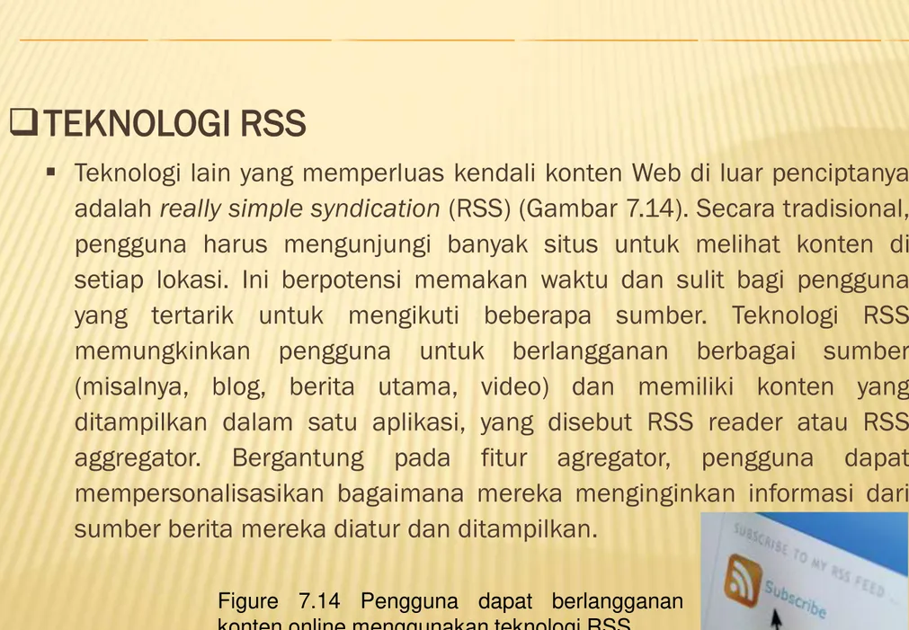 Figure 7.14 Pengguna dapat berlangganan konten online menggunakan teknologi RSS.