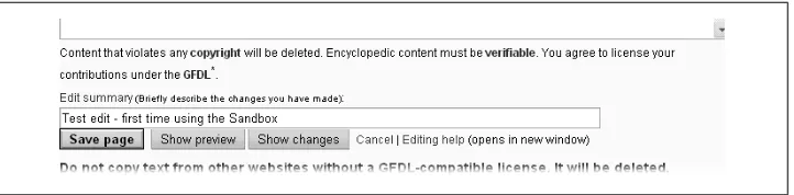 Figure 1-5. When you add an edit summary, make it descriptive but concise. (As noted inFigure 1-2, the checkboxes for “This is a minor edit” and “Watch this page” are visible only if you’rea registered user who is logged in.)