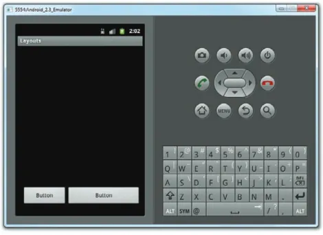 Figure 3-5 shows the two  Button  views located at their specified positions using the  android_layout_x and  android_layout_y  attributes