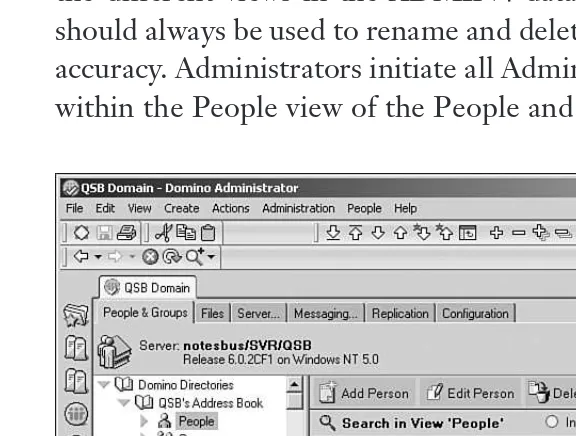 Figure 4.9The Tools section of the People and Groups tab in the Domino Administrator client,showing the Rename and Delete commands.