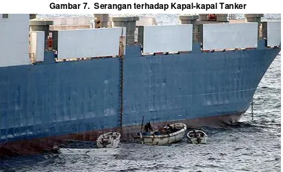 Gambar 7.  Serangan terhadap Kapal-kapal Tanker  