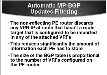 table becomes proportional to the number of VRFs configured on the PE router