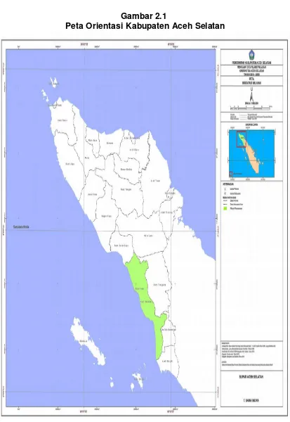 Gambar 2.1  Peta Orientasi Kabupaten Aceh Selatan 