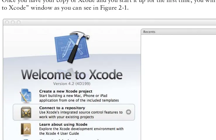 FIGURE 2-1: Welcome to Xcode!