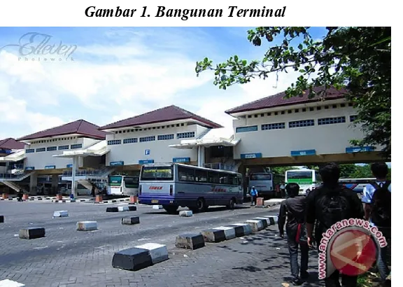 Gambar 1. Bangunan Terminal 