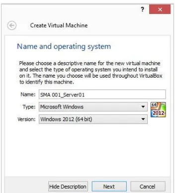 Gambar 14 PEMBUATAN MESIN VIRTUAL: Window untuk Memberi Nama dan  Memilih OS Virtual Machine 