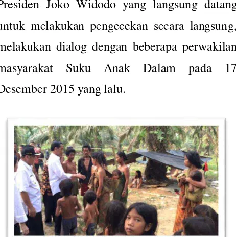 Gambar 2. Presiden Jokowi saat berdialog dengan Suku Anak Dalam di Jambi  