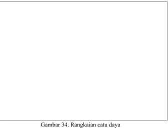 Gambar 34. Rangkaian catu daya