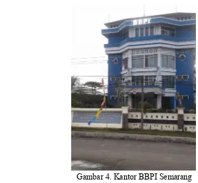 Gambar 4. Kantor BBPI Semarang