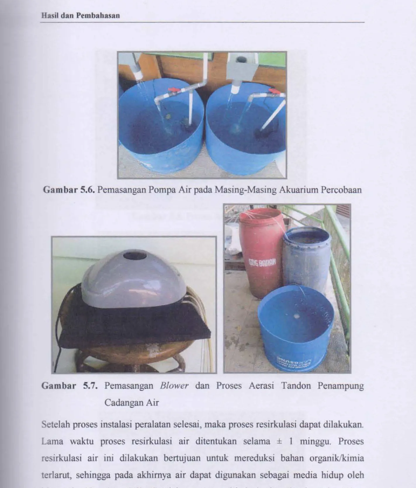 Gambar 5.6. Pemasangan Pompa Air pada Masing-Masing Akuarium Percobaan 