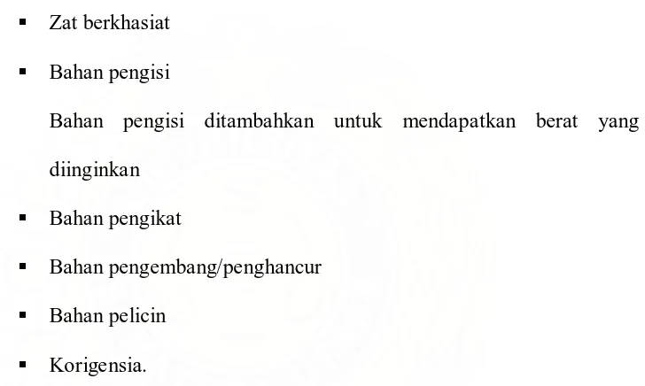 Tablet adalah sediaan padat mengandung bahan obat dengan atau tanpa 