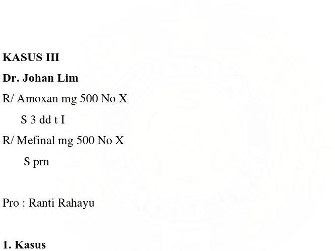 Tabel 3.1.3 Spesialite obat pada resep 3 atas nama Ranti Rahayu 