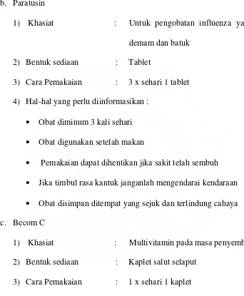 2) 3)Bentuk sediaan : Tablet  Cara Pemakaian : 3 x sehari 1 tablet 