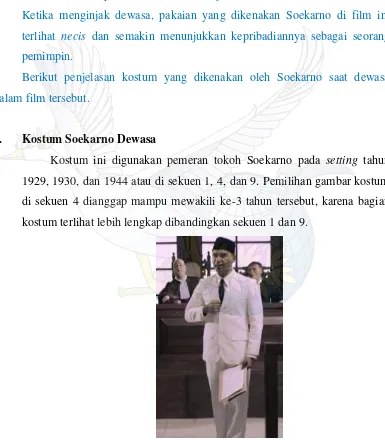 Gambar 18. Kostum  Soekarno saat membacakan Pledoi 
