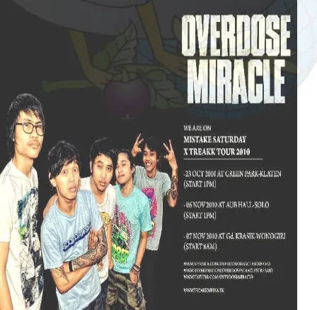 Gambar 6. Overdose Miracle 2009 (Foto: Overdose Miracle Facebook Fanpage, 2014) 