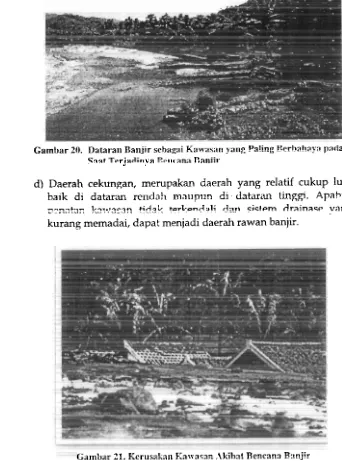Gambar 20. Dataran Banjir sehagai Kawasan gang Paling Berhahayn pnda C l a t  T*rjarlir~va R+br~c ana Raniir 