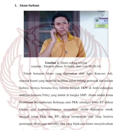 Gambar 2. Akum sedang telefon 