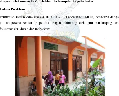 Gambar 2. Bangunan SLB Panca Bakti Mulia, Surakarta Dok. Basnendar (2014)  