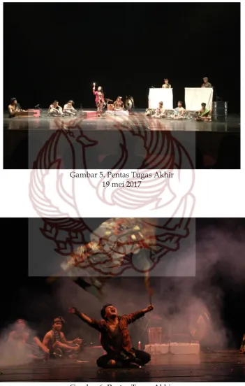 Gambar 6. Pentas Tugas Akhir 