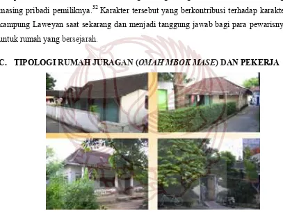 Gambar 4. Tipologi bangunan rumah pekerja batik Laweyan. (Gambar: repro Priyatmono, 2004) 