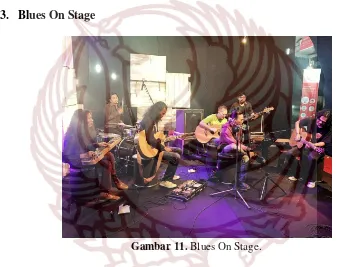 Gambar 11. Blues On Stage. 