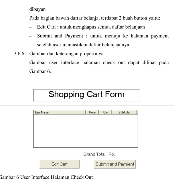 Gambar  user  interface  halaman  check  out  dapat  dilihat  pada  Gambar 6.