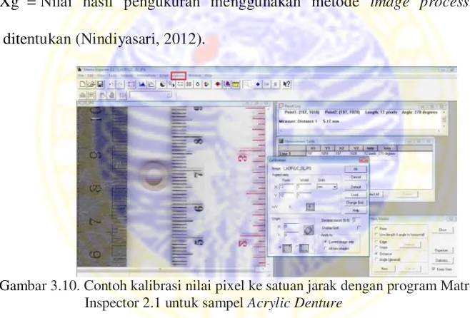 Gambar 3.10. Contoh kalibrasi nilai pixel ke satuan jarak dengan program Matrox                         Inspector 2.1 untuk sampel Acrylic Denture 