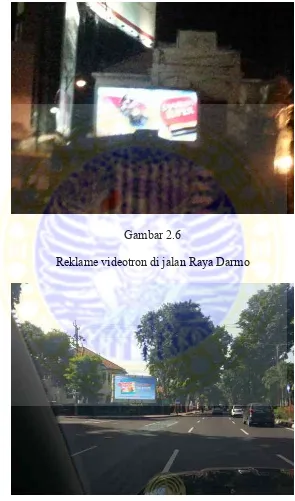 Gambar 2.6 Reklame videotron di jalan Raya Darmo 
