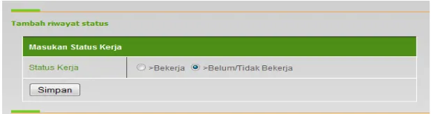 Gambar 3.7 Form status pekerjaan