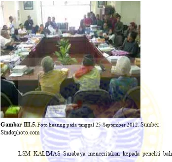 Gambar III.5.  Foto hearing pada tanggal 25 September 2012. Sumber: 
