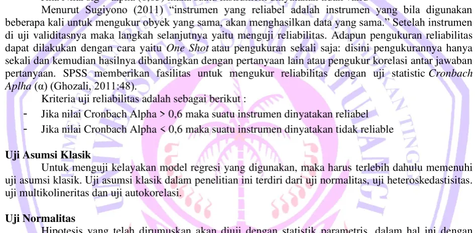 grafik histrogram tidak menunjukan pola distribusi normal, maka model regresi tidak memenuhi asumsi 