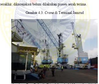 Gambar 4.3. Crane di Terminal Jamrud