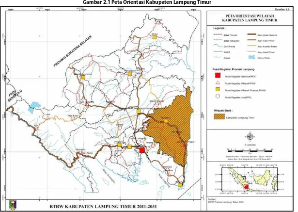 Gambar 2.1 Peta Orientasi Kabupaten Lampung Timur