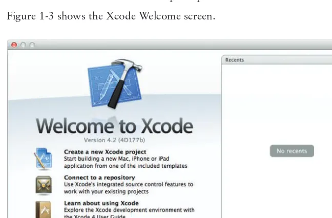Figure 1-3 shows the Xcode Welcome screen.