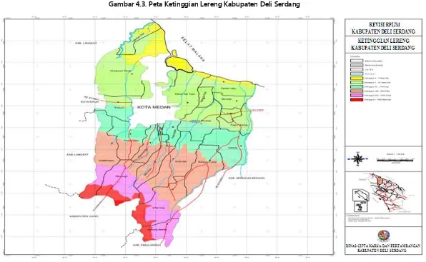 Gambar 4.3. Peta Ketinggian Lereng Kabupaten Deli Serdang  
