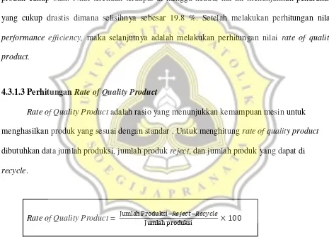 Tabel diatas menunjukkan nilai performance efficiency CV.Jordan Plastics Semarang 