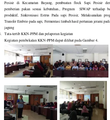 Gambar 4. Pelaksanaan Pembekalan KKN-PPM di Fakultas Peternakan 