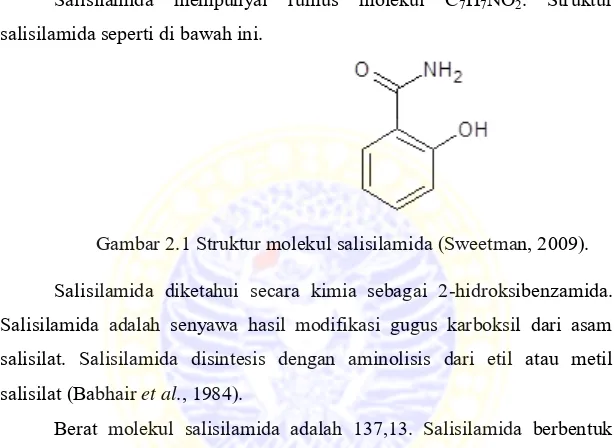 Gambar 2.1 Struktur molekul salisilamida (Sweetman, 2009). 