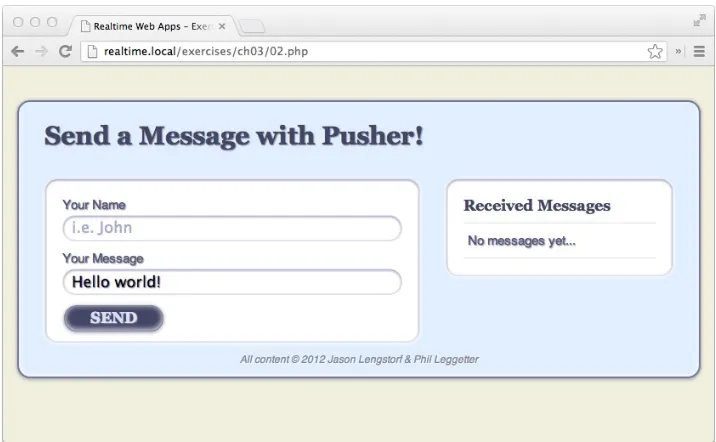 Figure 3-5. The styled page that will send and receive messages with Pusher