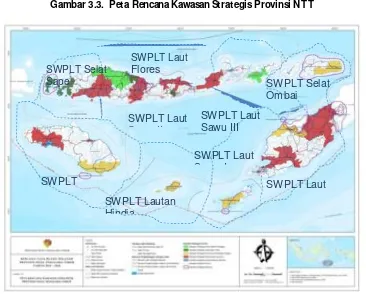 Gambar 3.3.  Peta Rencana Kawasan Strategis Provinsi NTT 